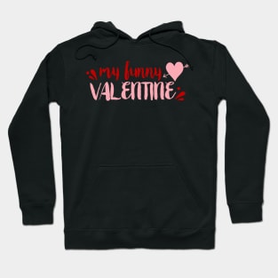 My Funny Valentine Hoodie